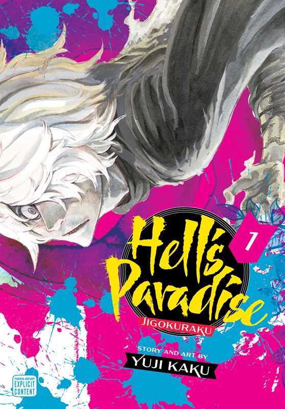 Hell's Paradise: Jigokuraku, Vol. 1 by Yuji Kaku: Paperback; 208 pages / English